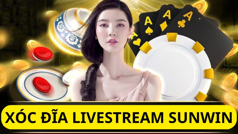 xoc-dia-livestream-sun-win